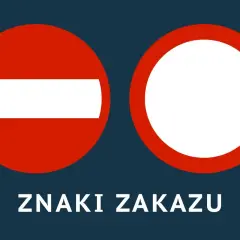 Dwa znaki drogowe: zakaz wjazdu (czerwone koło z białą poziomą kreską) i znak zakazu (czerwone koło z białym polem).
