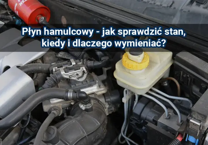 Kiedy sprawdzić płyn hamulcowy? 5 kluczowych sytuacji