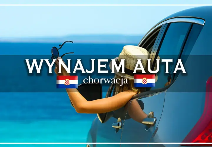 Kobieta z kapeluszem wychyla się z samochodu, trzymając okulary. Napis "WYNAJEM AUTA chorwacja" sugeruje, ile kosztuje wynajem samochodu na wakacje.
