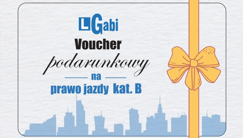 Voucher podarunkowy na prawo jazdy kat. B od Gabi. Idealny prezent dla przyszłego kierowcy.