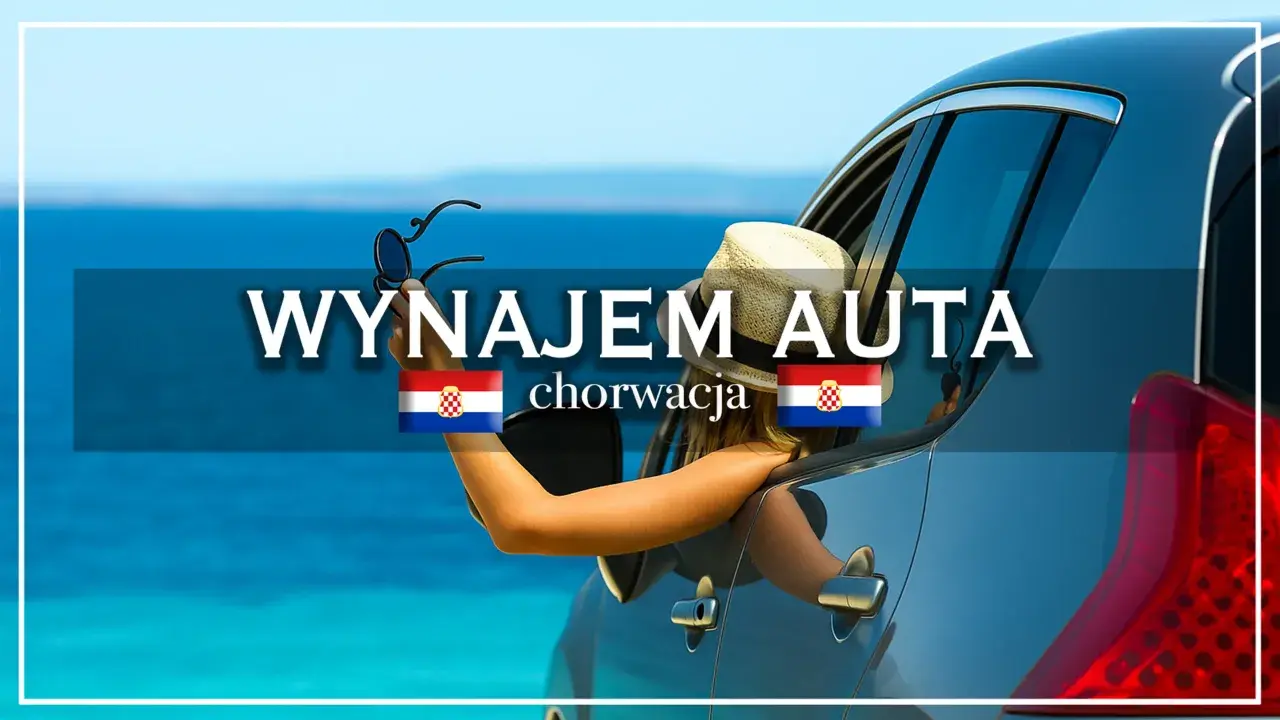 Kobieta z kapeluszem wychyla się z samochodu, trzymając okulary. Napis "WYNAJEM AUTA chorwacja" sugeruje, ile kosztuje wynajem samochodu na wakacje.